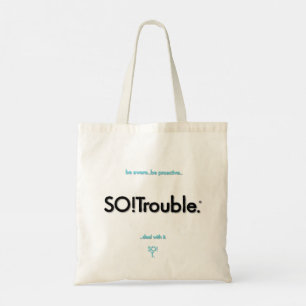 SO!Trouble. Logos und Schlagzeilen Tragetasche