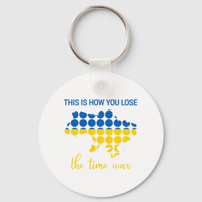 So verlieren Sie die Zeit des Krieges Schlüsselanhänger (Vorderseite)