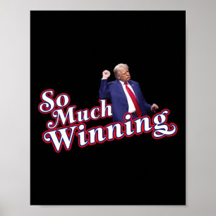 So viel gewinnen Präsident Donald Trump Tanz Poster