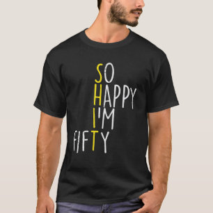 So viel Glück im fünfzigsten Funny 50 Jahre alt 50 T-Shirt
