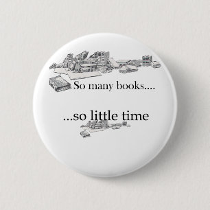 So viele Bücher, so wenig Zeit Button