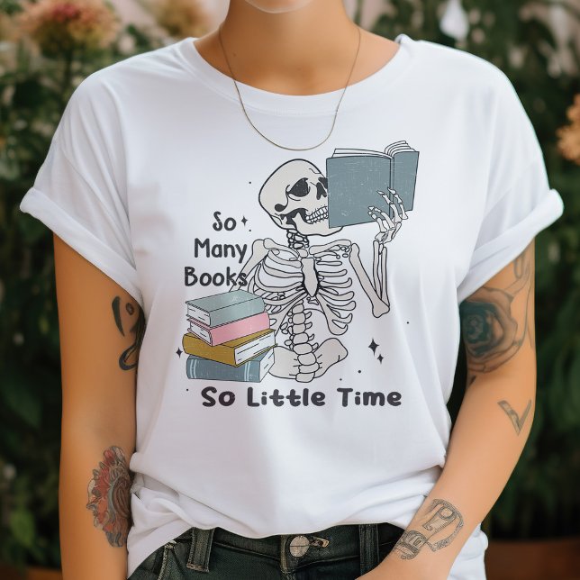 So viele Bücher, so wenig Zeit lustiges Buch Lover T-Shirt (Von Creator hochgeladen)