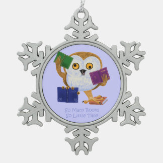 So viele Bücher so wenig Zeit Schneeflocken Zinn-Ornament
