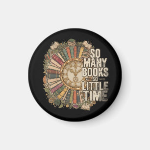 So viele Bücher, so wenig Zeit Vintage Buchliebhab Magnet