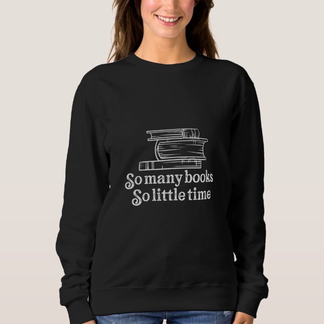 so viele Bücher Sweatshirt (Vorderseite)