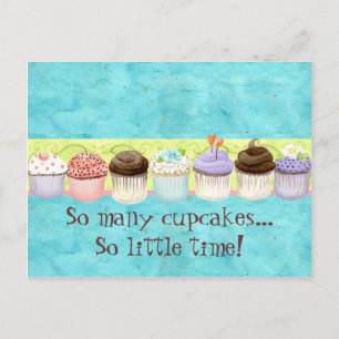 So viele Cupcakes, so wenig Zeit! Cupcake Art Postkarte