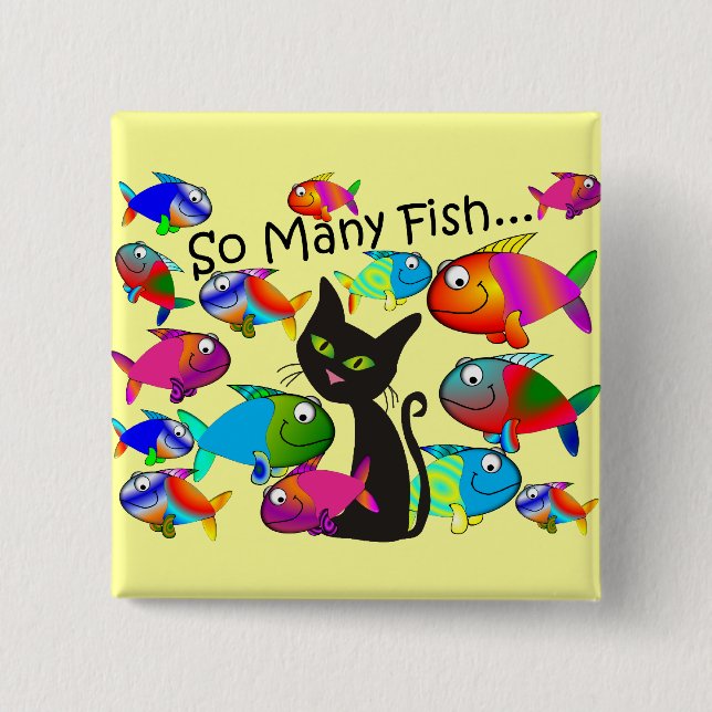"So viele Fisch-" Katzen-Liebhaber-Geschenke Button (Vorderseite)