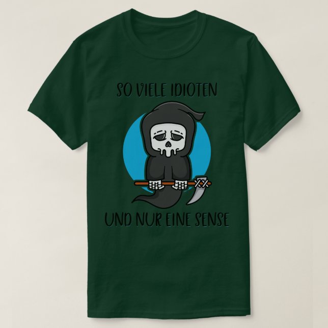 So viele Idioten nur eine Scythe Sensenmann Dunkle T-Shirt (Design vorne)