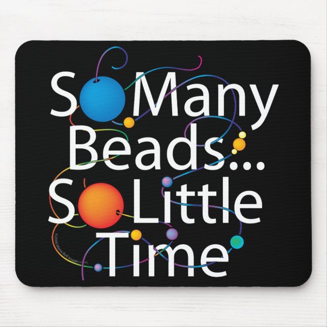 So viele Perlen neu Mousepad (Vorne)