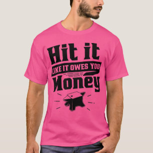 So, wie es dir Geld kostet T-Shirt