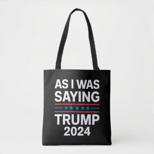 So wie ich gerade sagte Trump 2024 Donald trump 