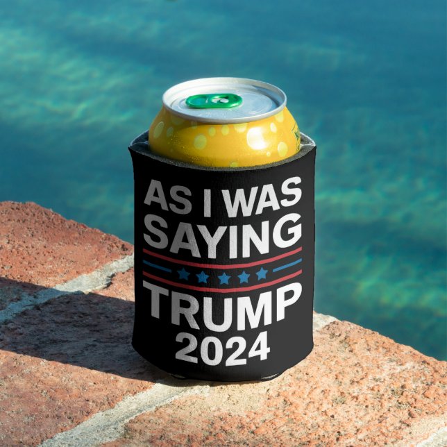 So wie ich Sprichwort Trump 2024 Donald Trump Dosenkühler (In Situ Pool)