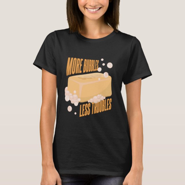 Soap Maker Soap Making T-Shirt (Vorderseite)