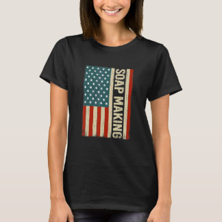 Soap Making 4th of July US Flag Soapmaker vintage  T-Shirt