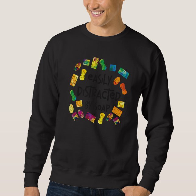 Soap Making Crafting Watercolor Easily Distracted  Sweatshirt (Vorderseite)