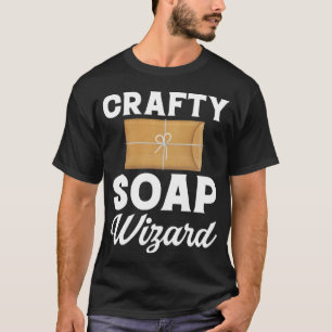 Soap Making Crafty Soap Wizard Soap Maker Liebe So T-Shirt