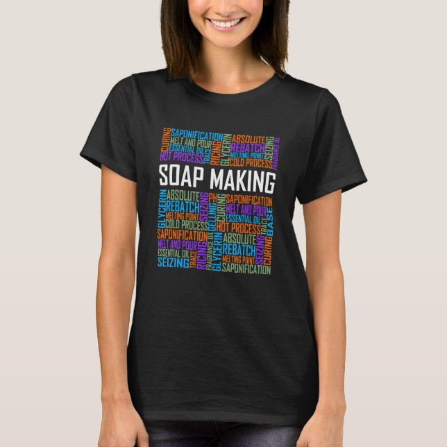 Soap Making Words für Soap Maker Hobby Soap T-Shirt (Vorderseite)