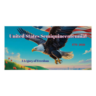 Soaring Eagle—250. Tribut an die Vereinigten Staat Poster