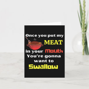 Sobald du mein Fleisch in deine Mund-Funny-Grillen Karte