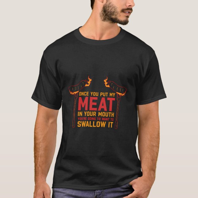 Sobald du mein Fleisch in deinen Mund getan hast T-Shirt (Vorderseite)