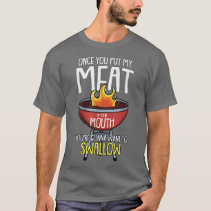 Sobald du mein Fleisch in deinen Mund getan hast, T-Shirt