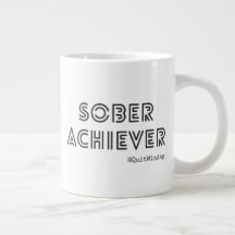 Sober Achiever Black & White Tasse