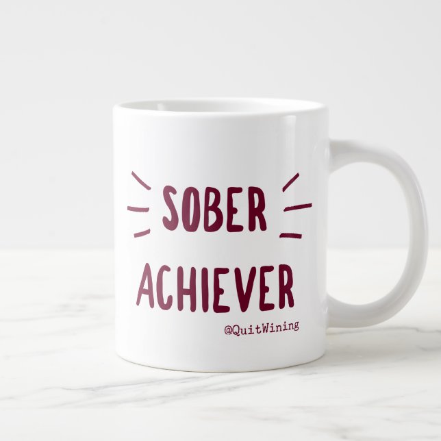 Sober Achiever Jumbo Tasse #1 (Rechts)