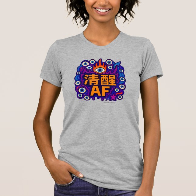 Sober AF - Chinesisch - T-Shirt (Vorderseite)