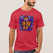Sober AF - Chinesisch - T-Shirt