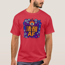 Sober AF - Chinesisch - T-Shirt