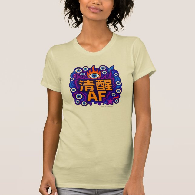 Sober AF - Chinesisch - T-Shirt (Vorderseite)