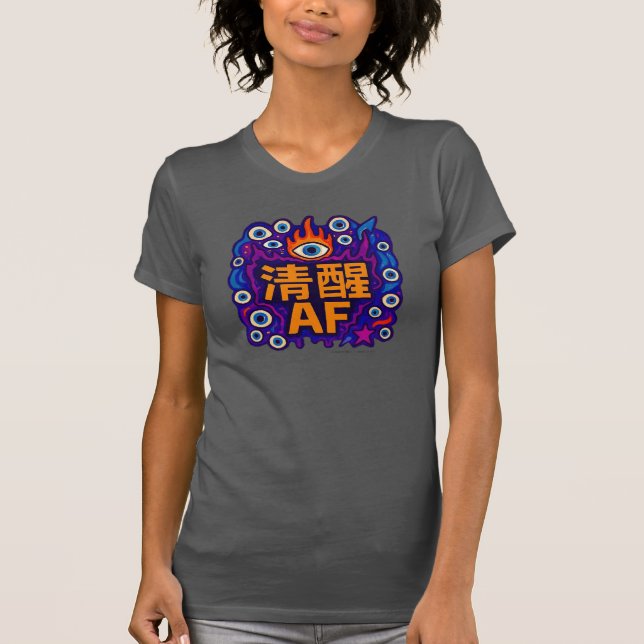 Sober AF - Chinesisch - T-Shirt (Vorderseite)