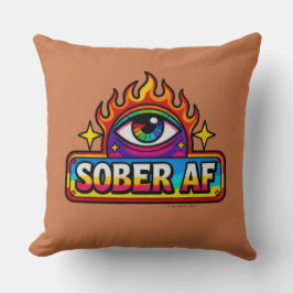 Sober AF - Throw Pillow Kissen