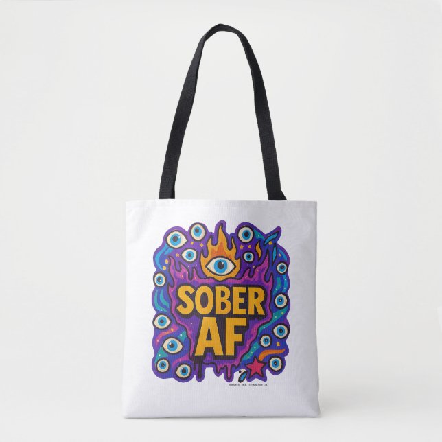 Sober AF - Tote (Vorderseite)