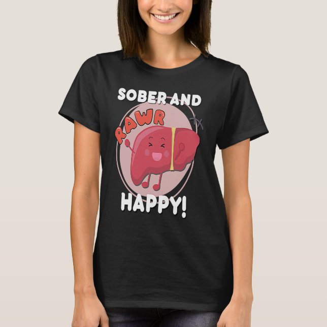 Sober and Happy Liver Chibi Joy Erholung Anniversa T-Shirt (Vorderseite)