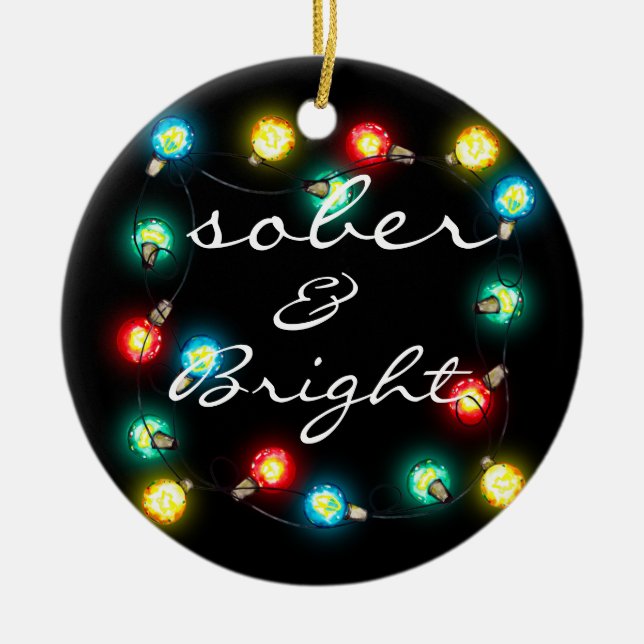 Sober Bright Ornament - Personalisiertes Sobriety  (Vorne)