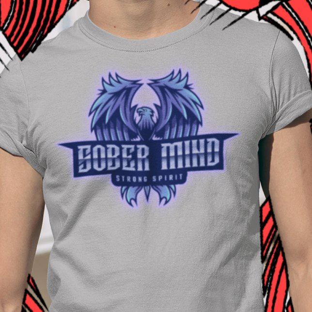 Sober Mind Strong Spirit T-Shirt (Von Creator hochgeladen)