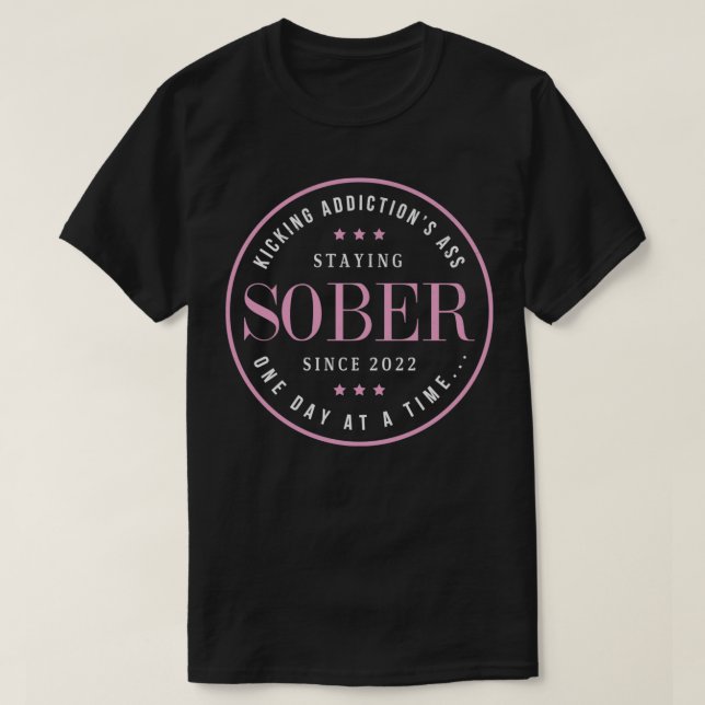 Sober seit 2022 Sobriety Erholung Zitat für Wome T-Shirt (Design vorne)