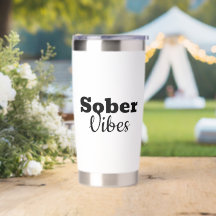 Sober Vibes - Geschenk der Motivierend Sobriety Er