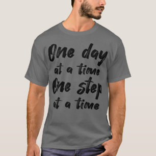 Sobratity einmal pro Tag, einmal pro Schritt nach T-Shirt