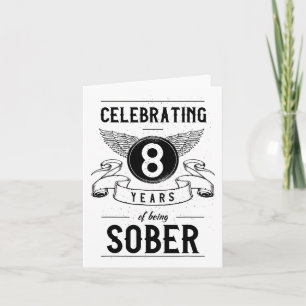 Sobriety Geschenk Erholung Jahrestag 8 Jahre nücht Karte