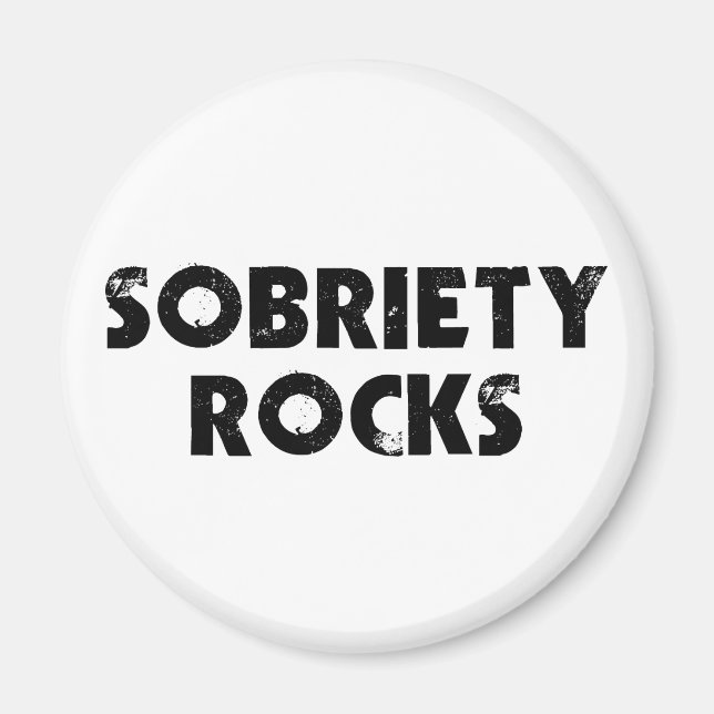Sobriety Rocks Magnet (Vorne)