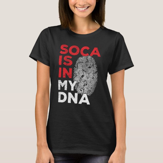 Soca is in my DNA Soca Party T-Shirt (Vorderseite)