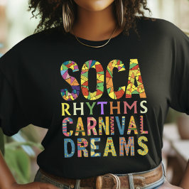 Soca Rhythmus & Karneval Dreams, Trini Karneval T-Shirt