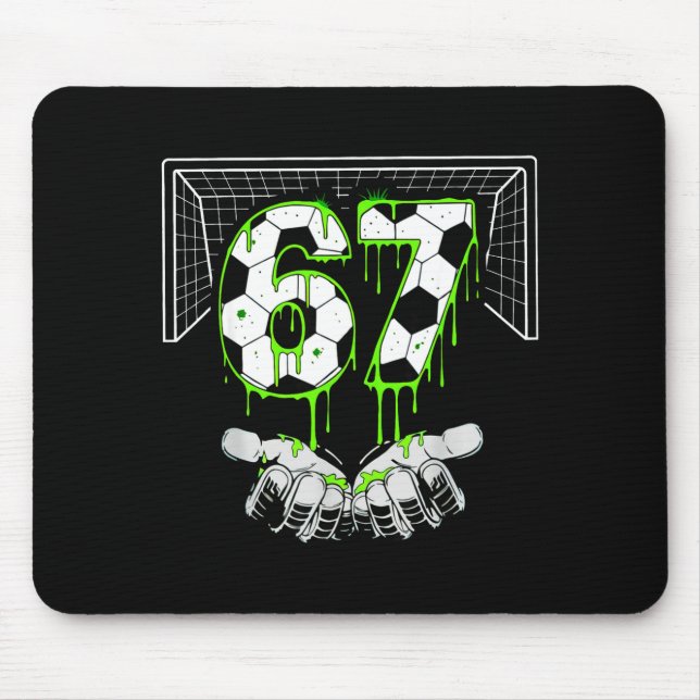 Soccer 67 Six Seven Funny Gen Alpha Meme Drip  Mousepad (Vorne)