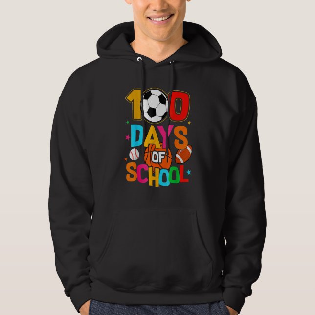 Soccer Baseball Football Softball Happy 100 Days O Hoodie (Vorderseite)