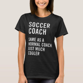 Soccer Coach Definition Funny T-Shirt