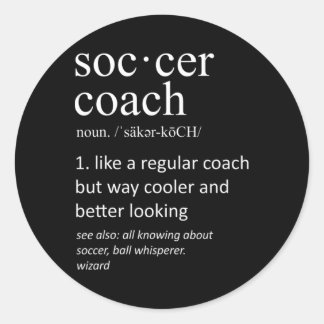 Soccer Coach Definition Sports Funny Trainer Runder Aufkleber