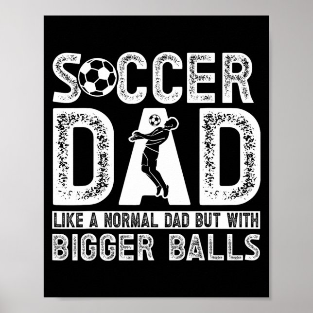 Soccer Dad 11 T-Shirt  Poster (Vorne)