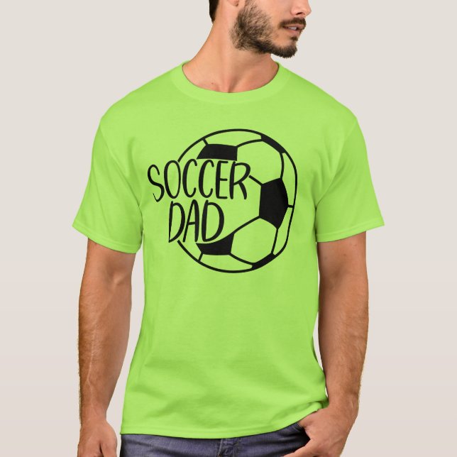 Soccer Dad  T-Shirt (Vorderseite)